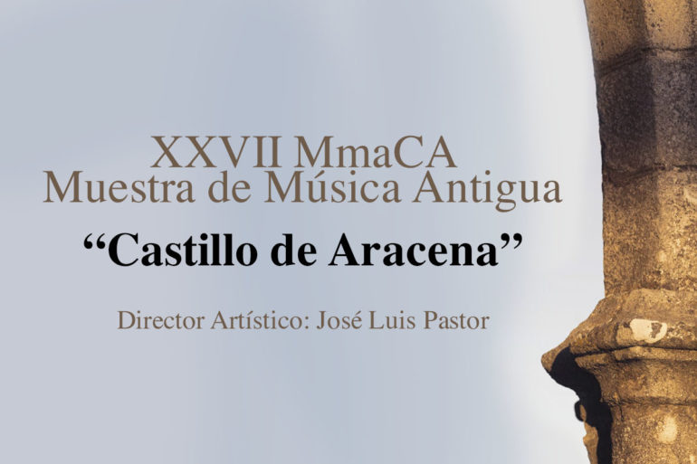 Muestra de Música Antigual, Castillo de Aracena 2020