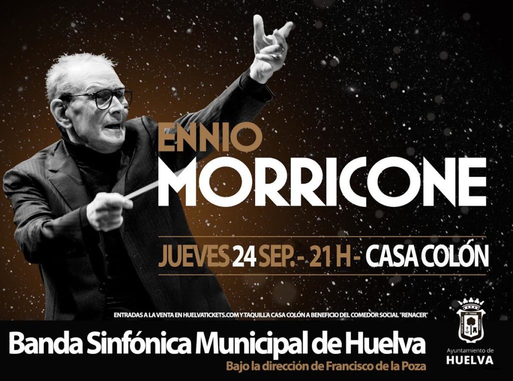 Ennio Morricone Huelva Concierto Banda Sinfónica Municipal