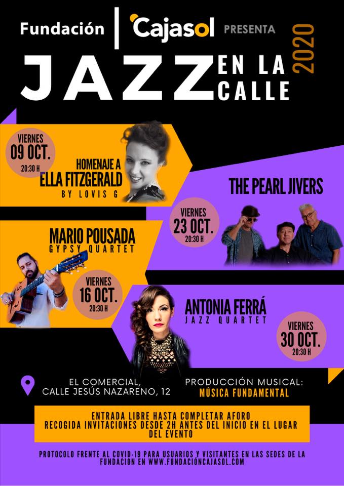 Jazz en la calle de Fundación Cajasol 2020 Octubre, Homenaja a Ella Fitzgerald by Lovis G, The pearl Jivers, Mario Pousada, Antonia Ferrá En el Comercial en calle Jesús Nazareno Huelva