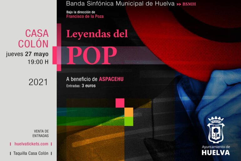 Leyendas del POP, Banda Sinfónica Municipal de Huelva