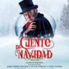 Cuento de Navidad, el clásico musical navideño llega a Huelva con Mariano Peña