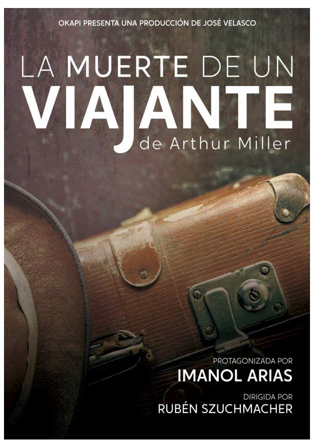 la muerte de un viajante imanol arias gran teatro Huelva