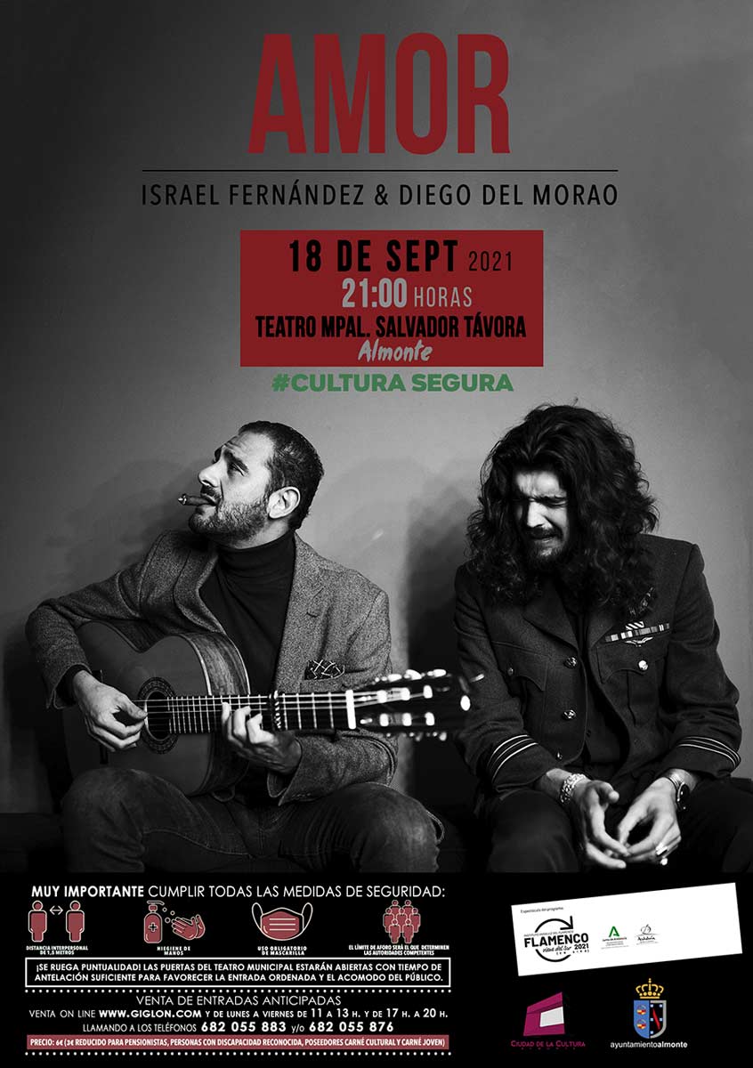 Amor concierto diego del morao Israel Fernandez Flamenco en el teatro salvador tavora Almonte 18 de septiembre 2021