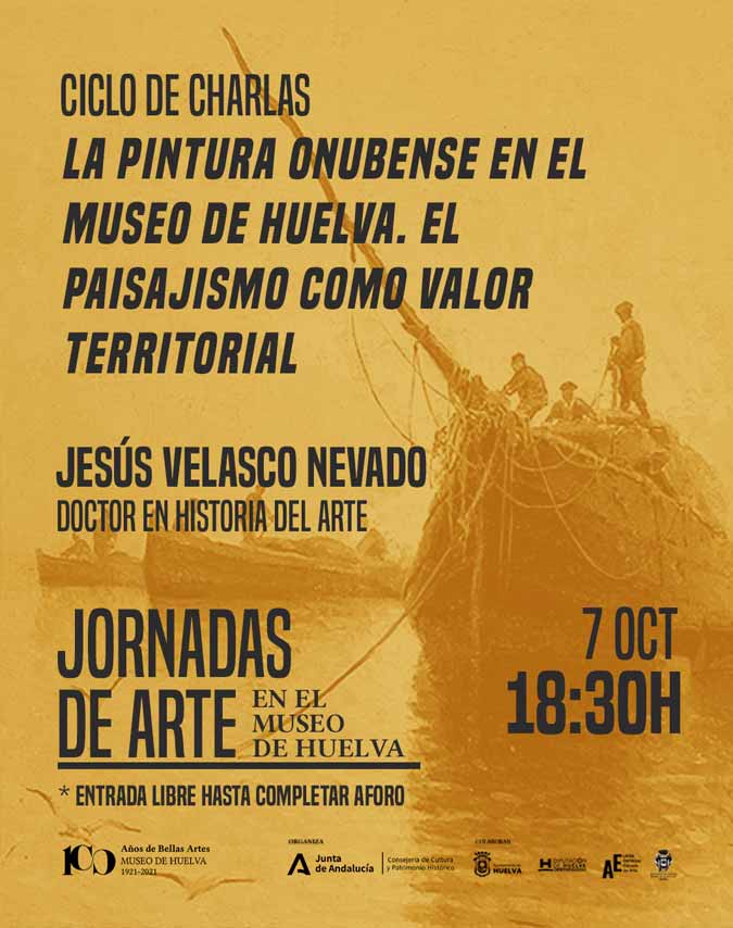 charla museo de Huelva jesus velasco nevado 7 de octubre paisajismo como valor territorial 7 octubre 2021