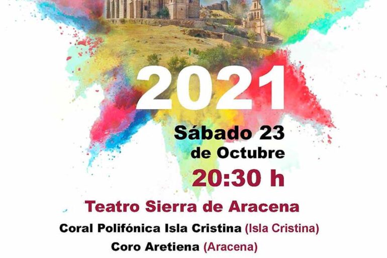 encuentro de coros ciudad de Aracena Teatro sierra de ARacena Coral coro Aretiena Coral polifonica Isla Cristina 23 octubre 2021
