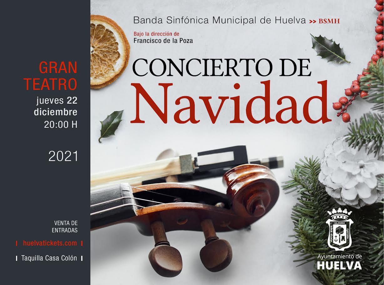 concierto de navidad Huelva Banda Sinfonica Municipal Gran teatro 22 de diciembre 2021