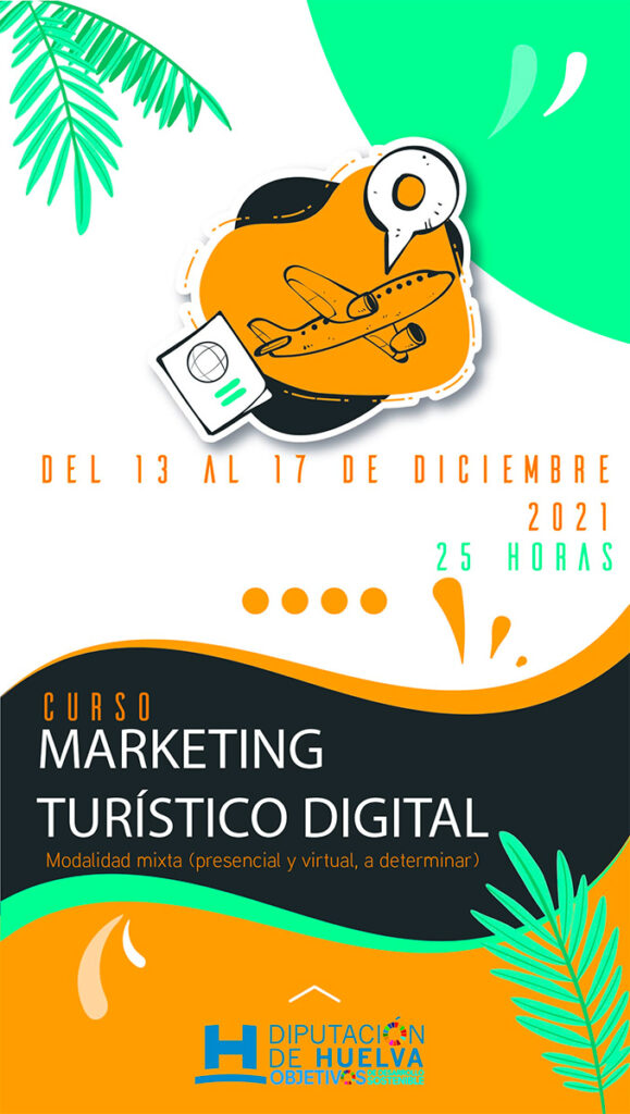 curso marketing turistico digital diciembre 2021 presencial y online diputacion de Huelva