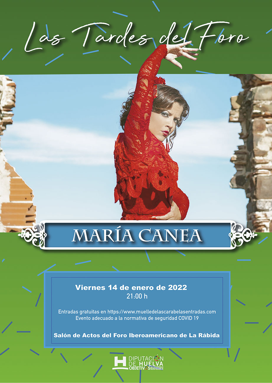 Bailaora Maria Canea las tardes del foro 14 de enero 2022 foro iberoamericano de La Rabida gratuito