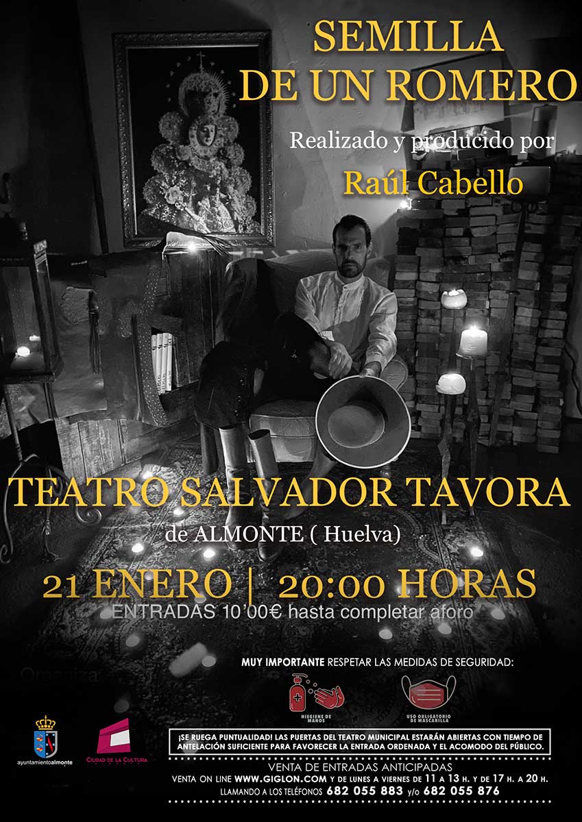 semilla de un romero de Raul Cabello 21 de enero Teatro Salvador Távora Almonte