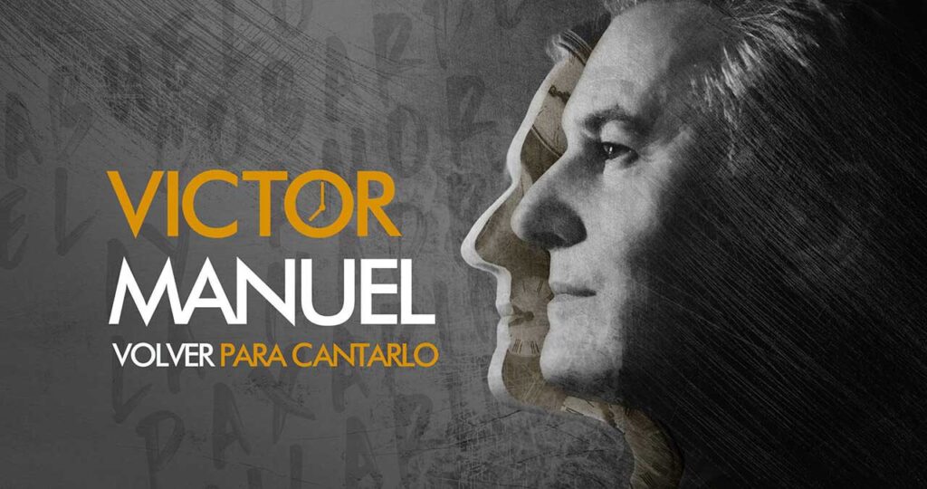 Victor Manuel llega a Huelva con su gira Vivir para cantarlo 5 marzo 2022