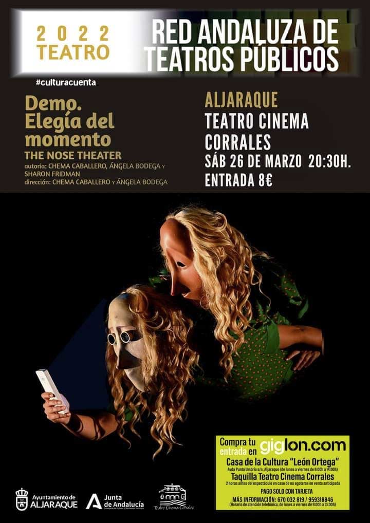 Demo elegia del momento Corrales Aljaraque 26 de marzo 2022 teatro mascaras titeres