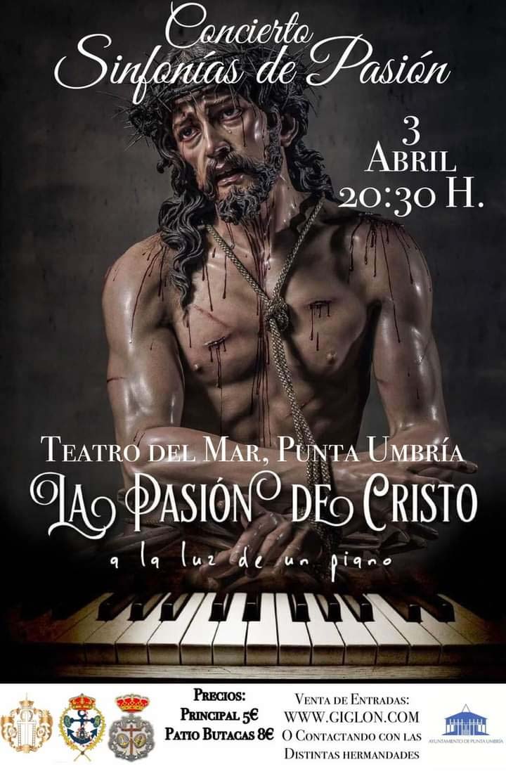 La Pasion de Cristo a la luz de un piano Punta Umbria 3 abril 2022