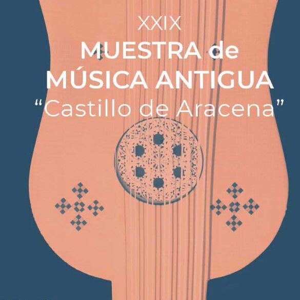 Muestra Musica Antigua Castillo Aracena 2022