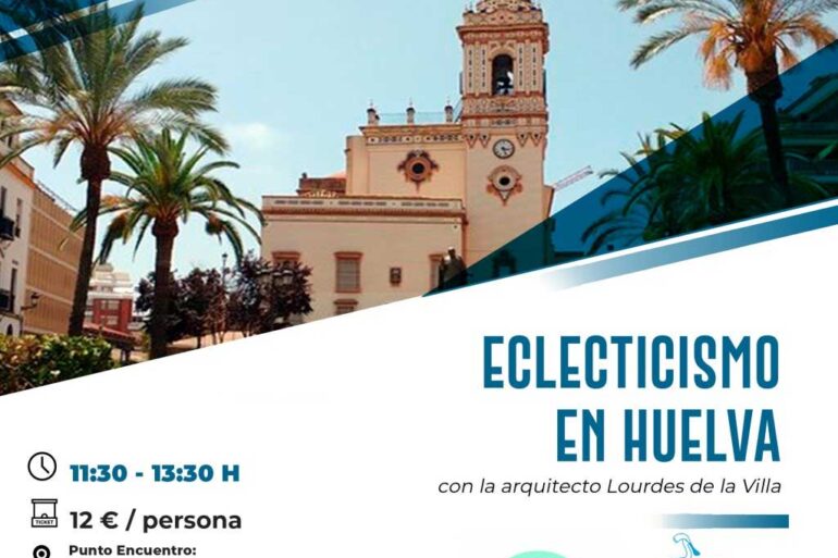 Ruta Electicismo en Huelva arquitectura recorrido