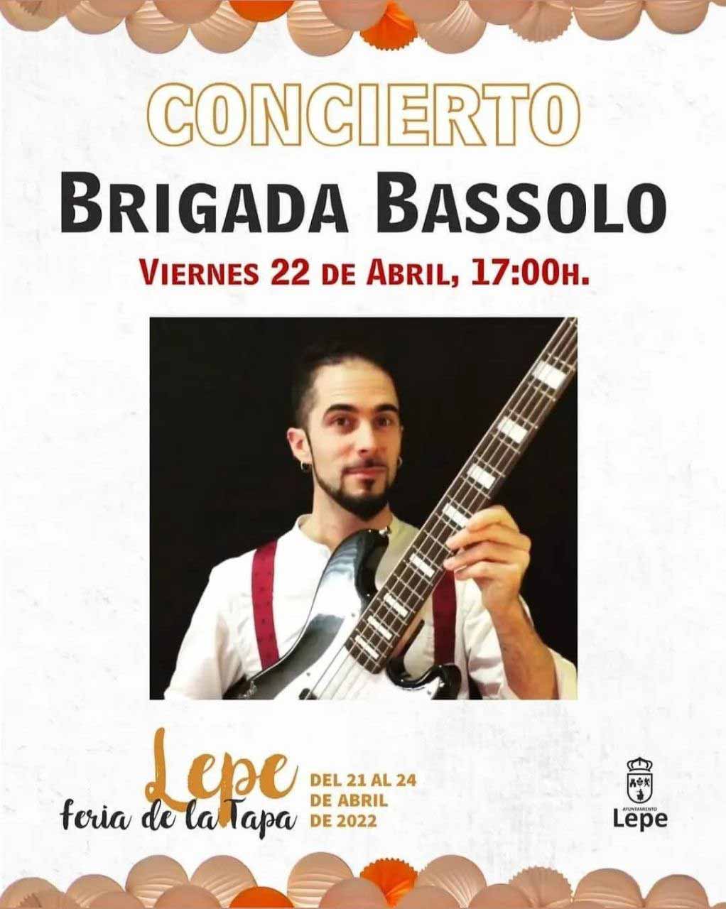 Brigada bassolo en concierto 22 de abril feria de la tapa Lepe 2022