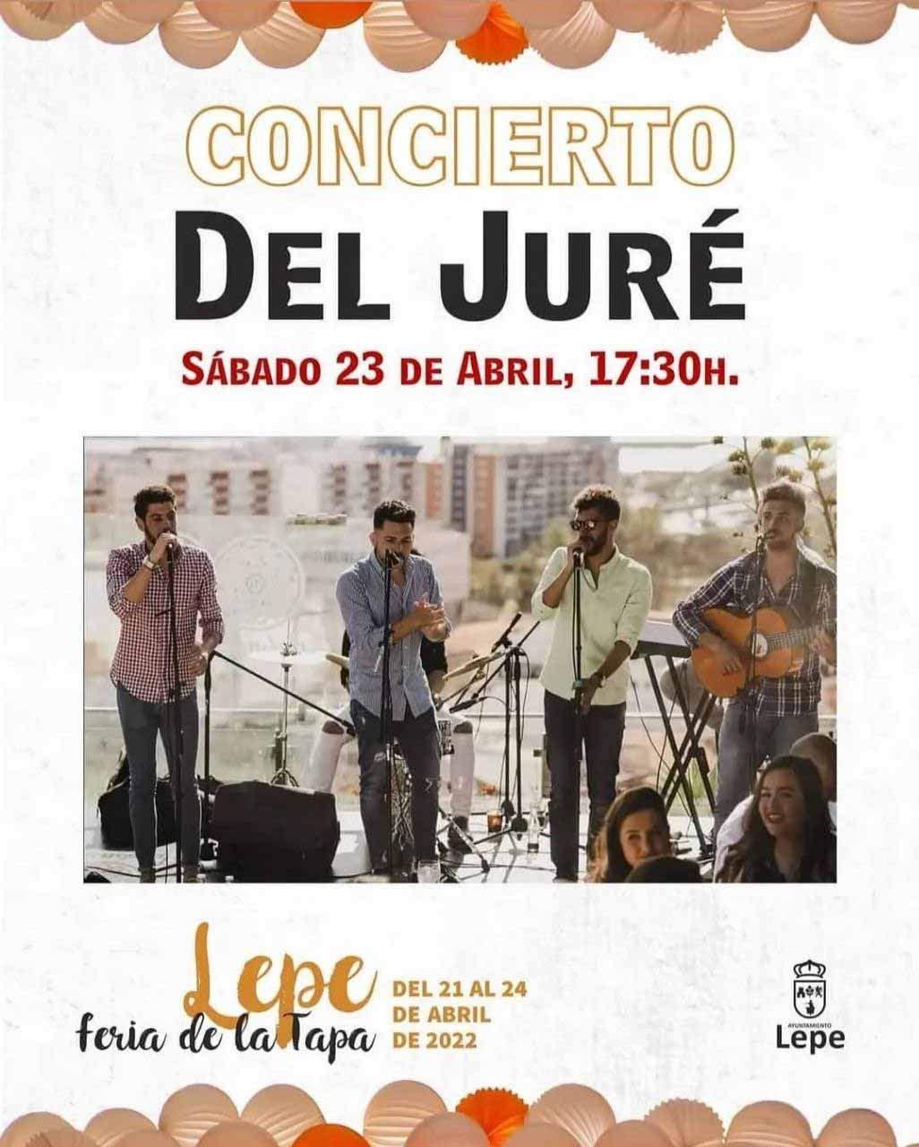 Del Jure en concierto 23 de abril feria de la tapa Lepe 2022