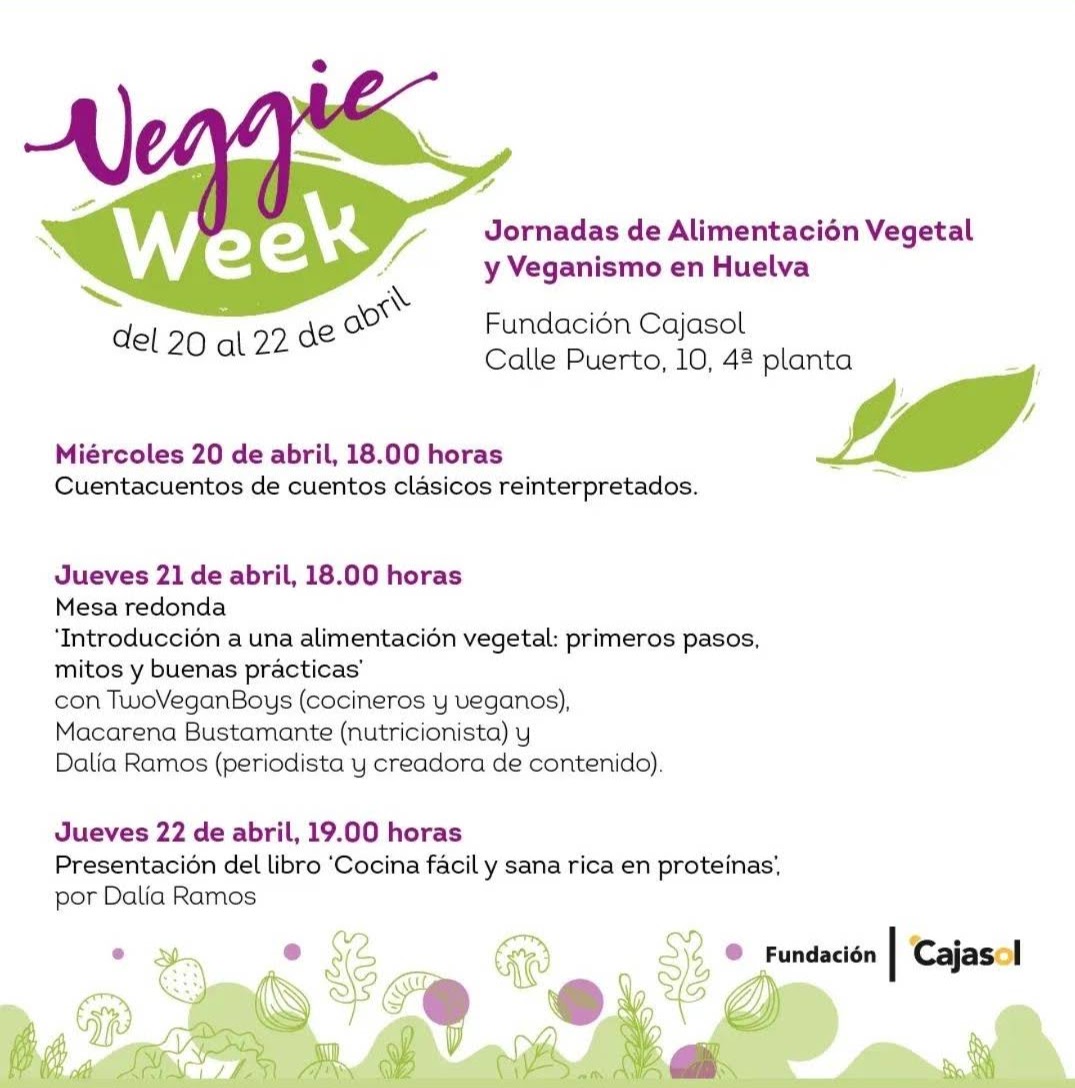 Veggie Week Jornadas de alimentacion vegetal y veganismo en Huelva abril 2022