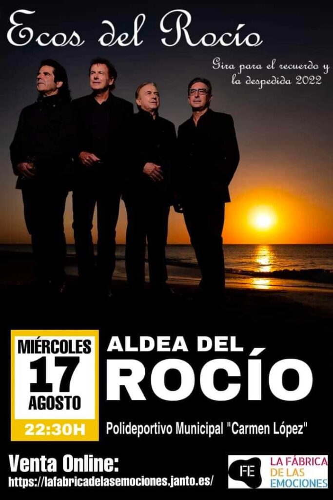 ecos del rocio en concierto 17 de agosto 2022 Aldea del Rocio