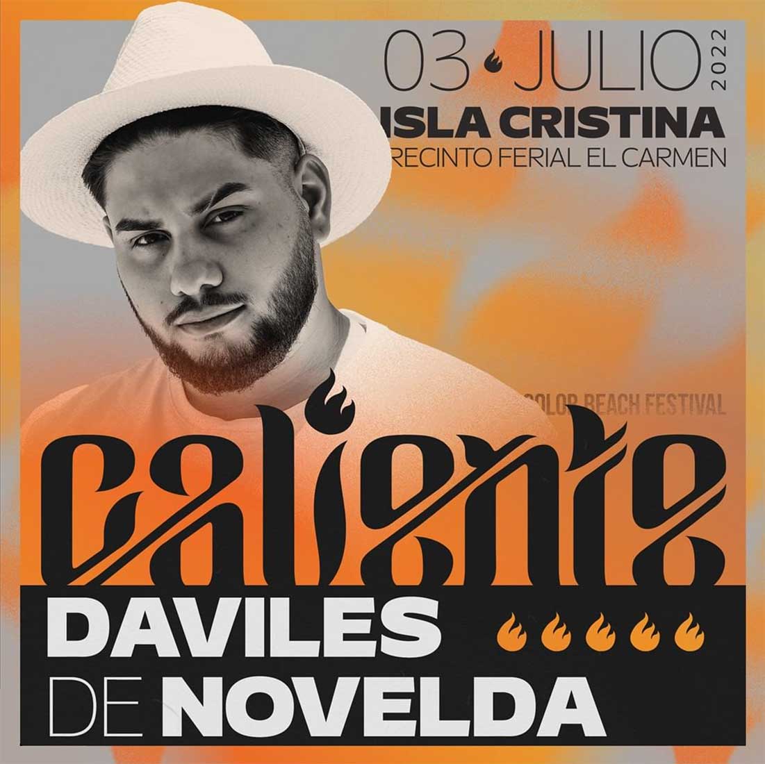 Caliente festival Daviles de novelda 3 de julio Isla Cristina