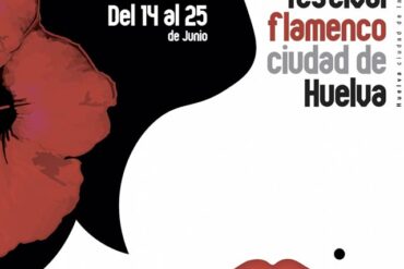 festival flamenco Huelva 14 al 25 junio 2022 1