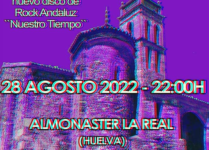 Anairt en concierto 28 de agosto 2022 Almonaster la real Rock andaluz