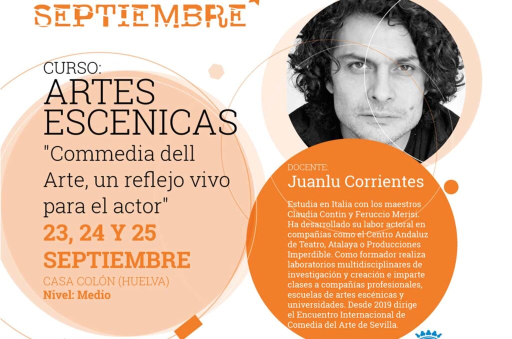 Curso de artes escenicas con Juanlu Corrientes 2022