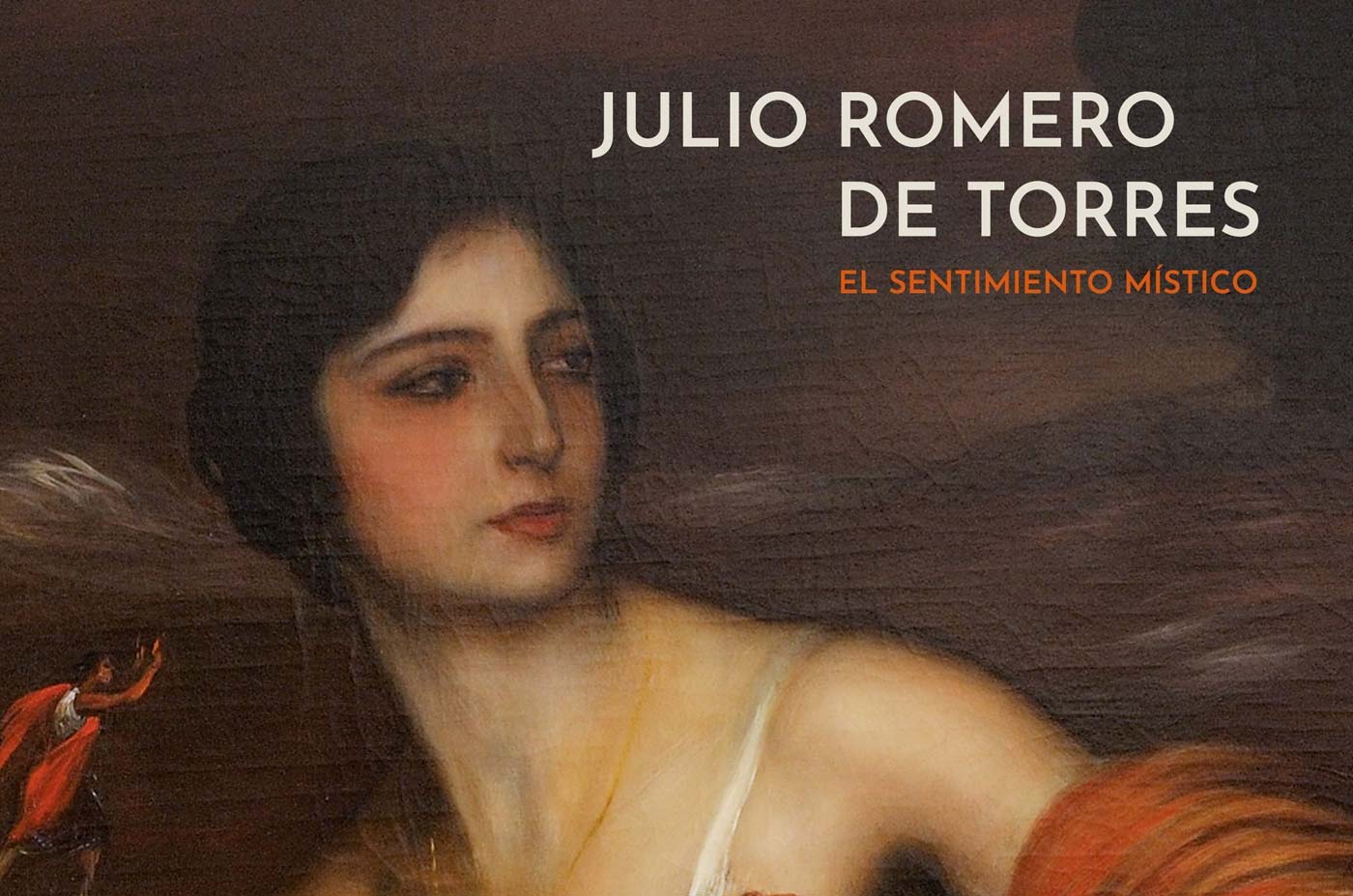 Exposicion Julio Romero de Torres el sentimiento Mistico Sala el comercial cajasol octubre noviembre 2022