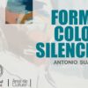 Exposicion Forma color silencio Antonio Suarez Universidad de Huelva