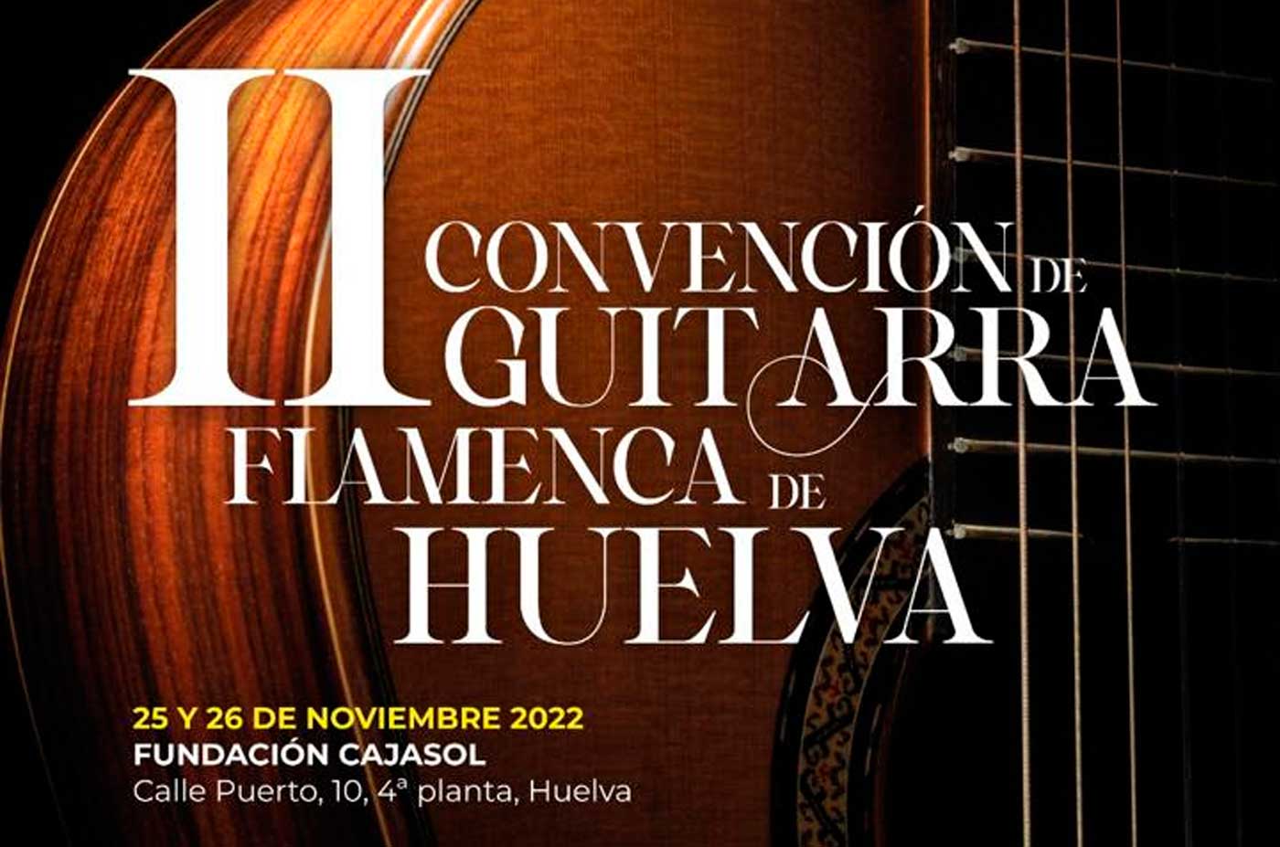 II Convencion de guitarra flamenca de Huelva 2022