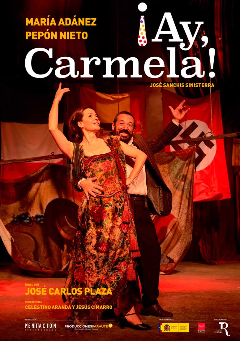 Ay Carmela Gran teatro de Huelva de Jose carlos Plaza 11 y 12 de marzo con Maria Adanez y Pepon Nieto