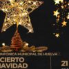concierto de navidad Huelva 21 de diciembre