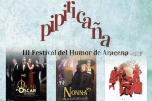 pipiricana festival de Humor de Aracena 2023 teatro oscar para oscar Nonna Passport Yllana