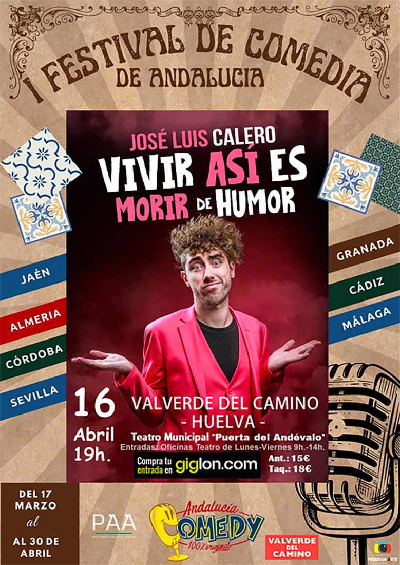 Jose Luis Calero Valverde del camino 16 de abril Festival de la comedia de andalucia