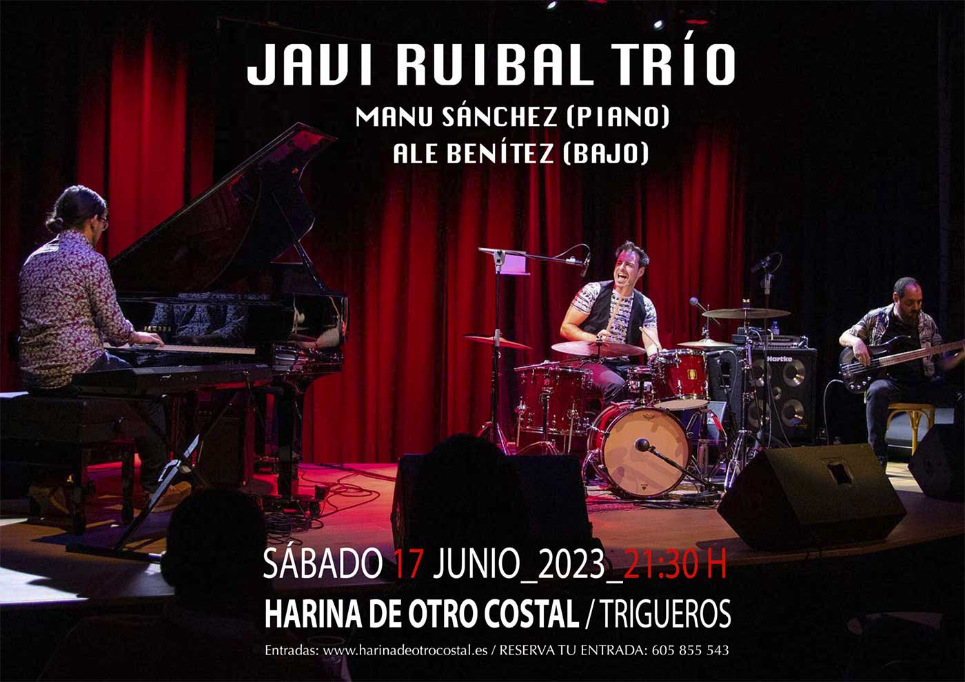 Javi Ruibal Trio 17 junio Trigueros