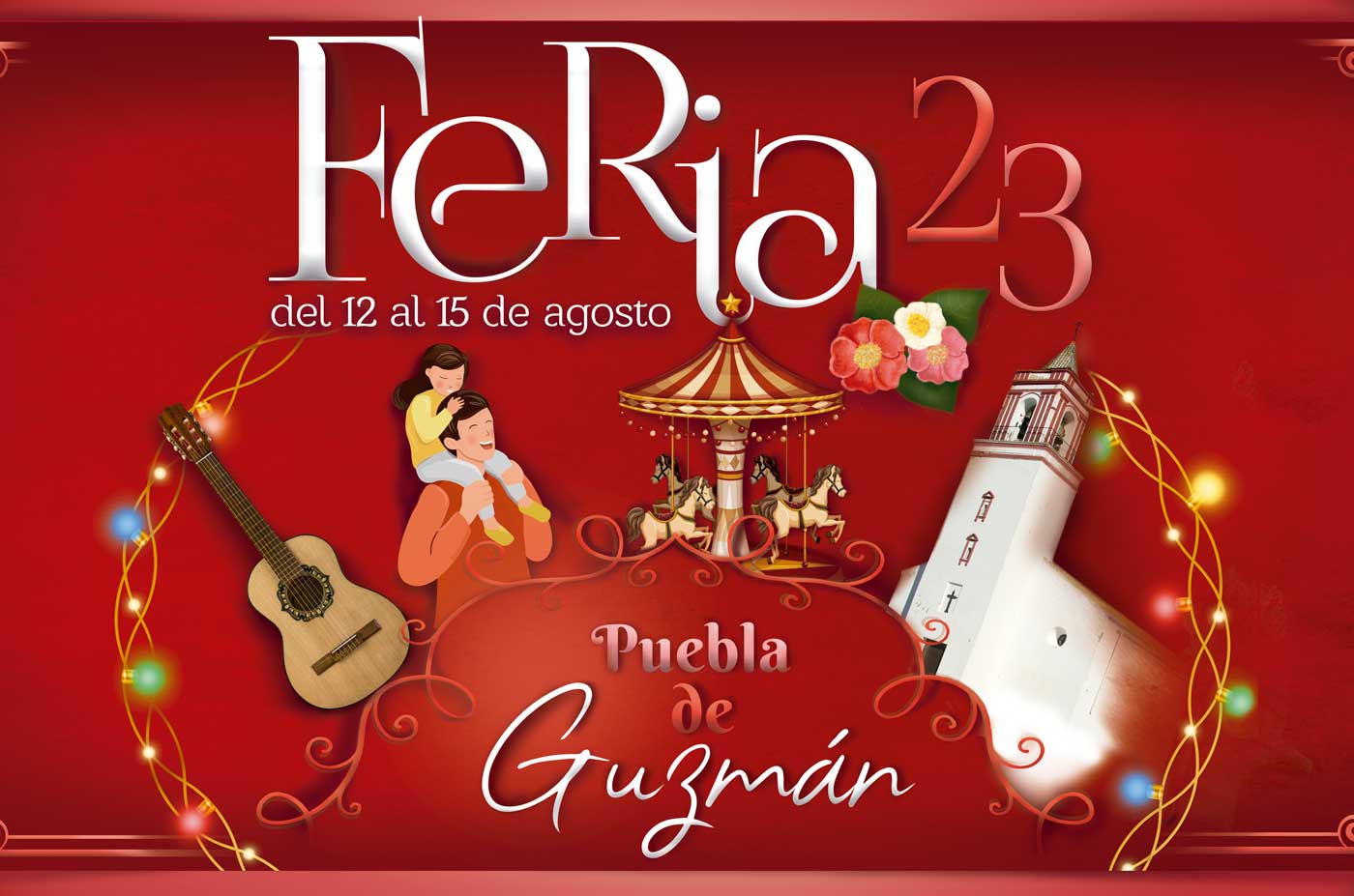 Feria Puebla de Guzman 2023 del 12 al 15 de agosto