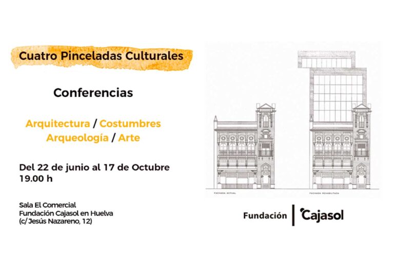 ciclo de conferencias cuatro pinceladas culturales cajasol Huelva