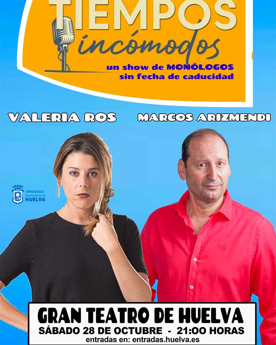 Monologos Tiempos incomodos con Valeria Ros y Marcos Arizmendi en el Gran Teatro de Huelva