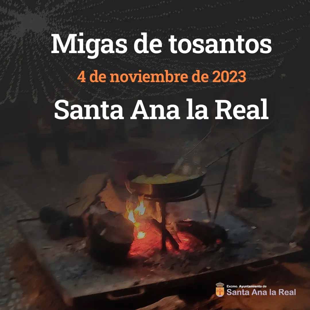 2023 Migas de Tosantos 4 de noviembre Santa Ana la Real