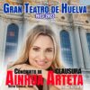 Ainhoa Arteta en concierto centenario Gran TEatro de Huelva 22 de diciembre 2023