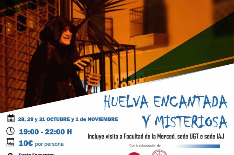 La Huelva encantada y misteriosa 2023 Halloween 28 29 30 31 de octubre 1 de noviembre platalea noche de terror en Huelva