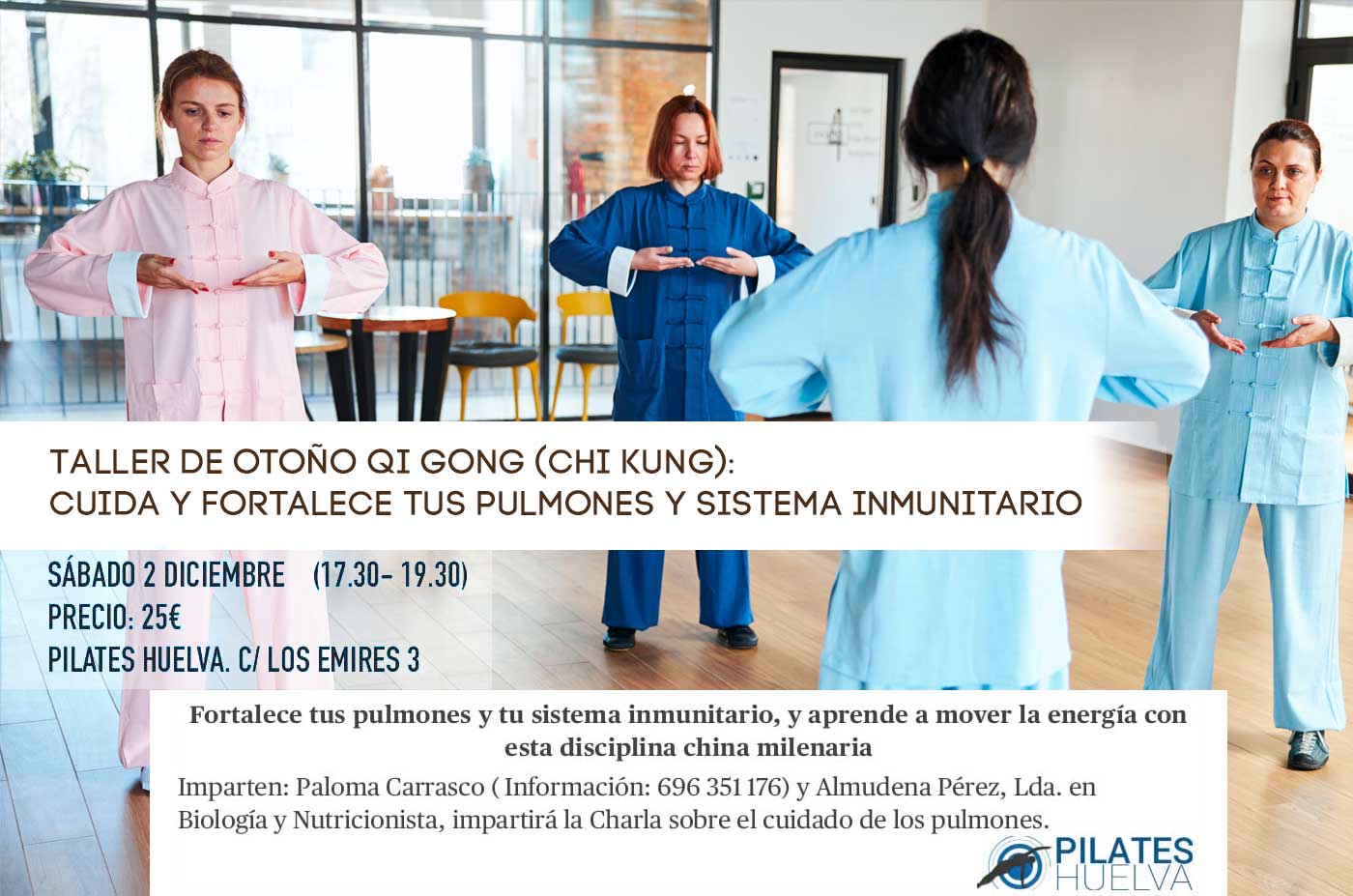 Taller Qi Gong Chi Kung 2 de diciembre fortalece tus pulmones sistema inmunitario pilates Huelva