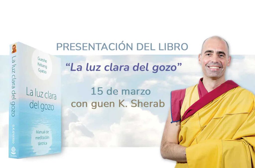 presentacion del libro la luz clara del gozo 15 de marzo guen Kelsang Sherab gratuito