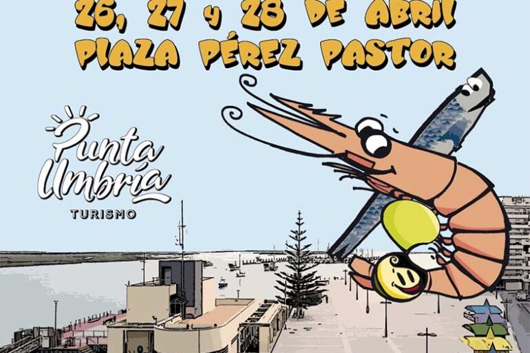 Feria de la Gamba Punta Umbria 2024 26 27 28 de abril chirla boqueron la movida