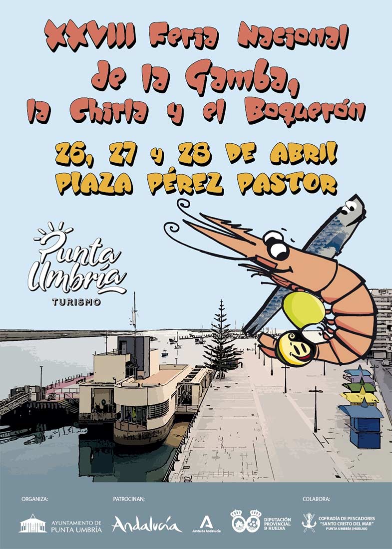 Feria de la Gamba Punta Umbria 2024 26 27 28 de abril chirla boqueron la movida