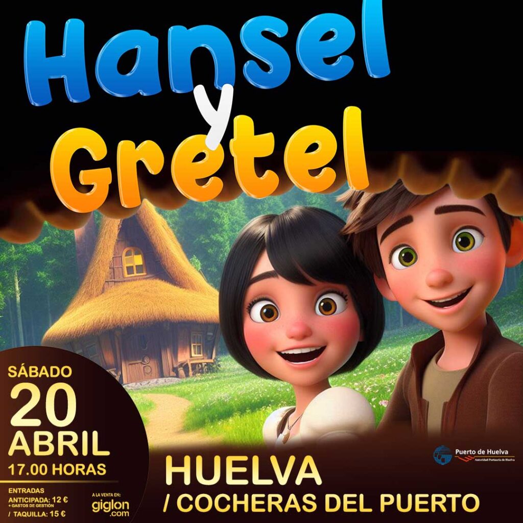 Hansel y Gretel en Huelva el 20 de abril de 2024 en las cocheras del puerto