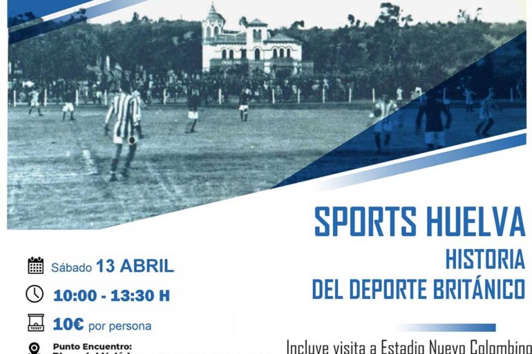 Sports Huelva historia del deporte en Huelva