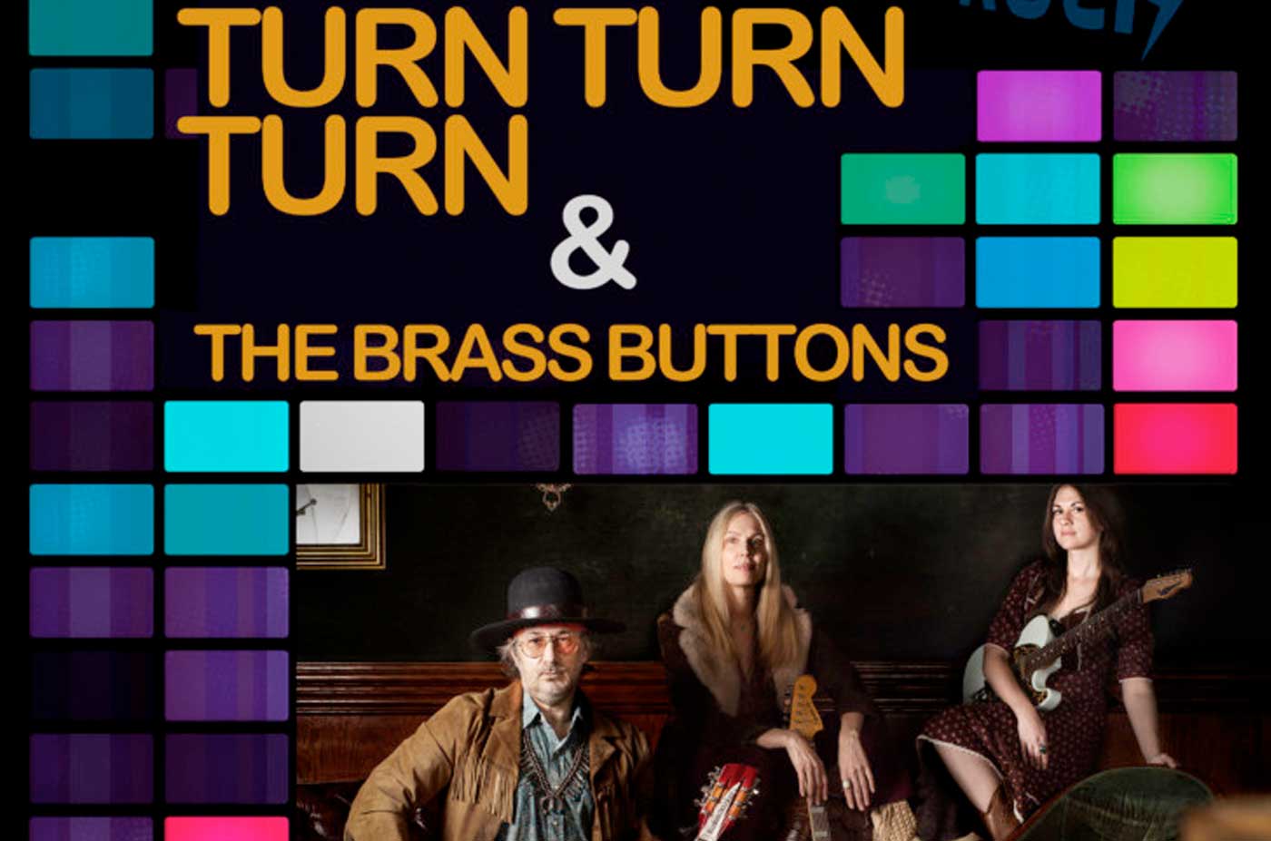 turn turn turn and the brass buttons el 25 de abril en Cantero rock 2024