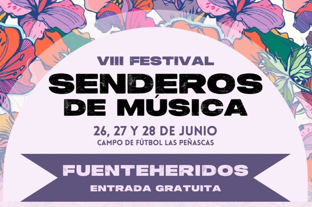 Festival Senderos de Musica 2025 Fuenteheridos 26 27 28 junio Califato Huecco